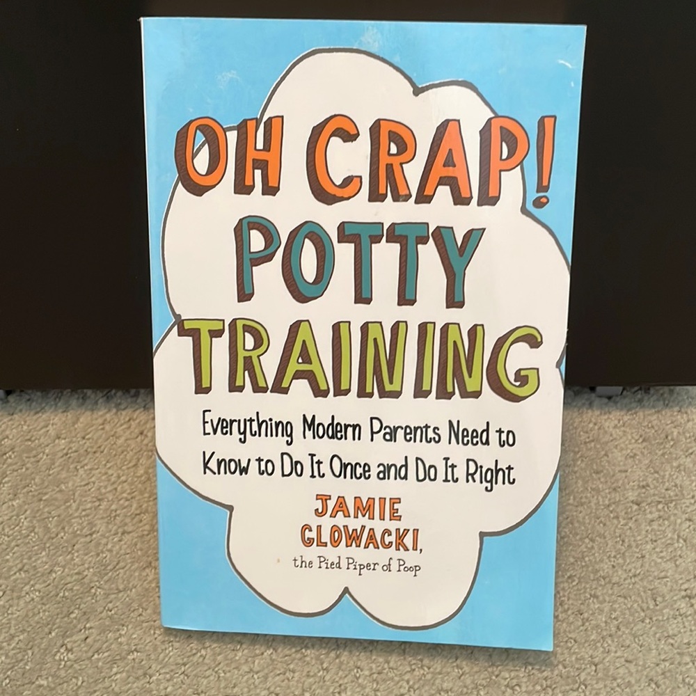 Oh Crap! Potty Training Book